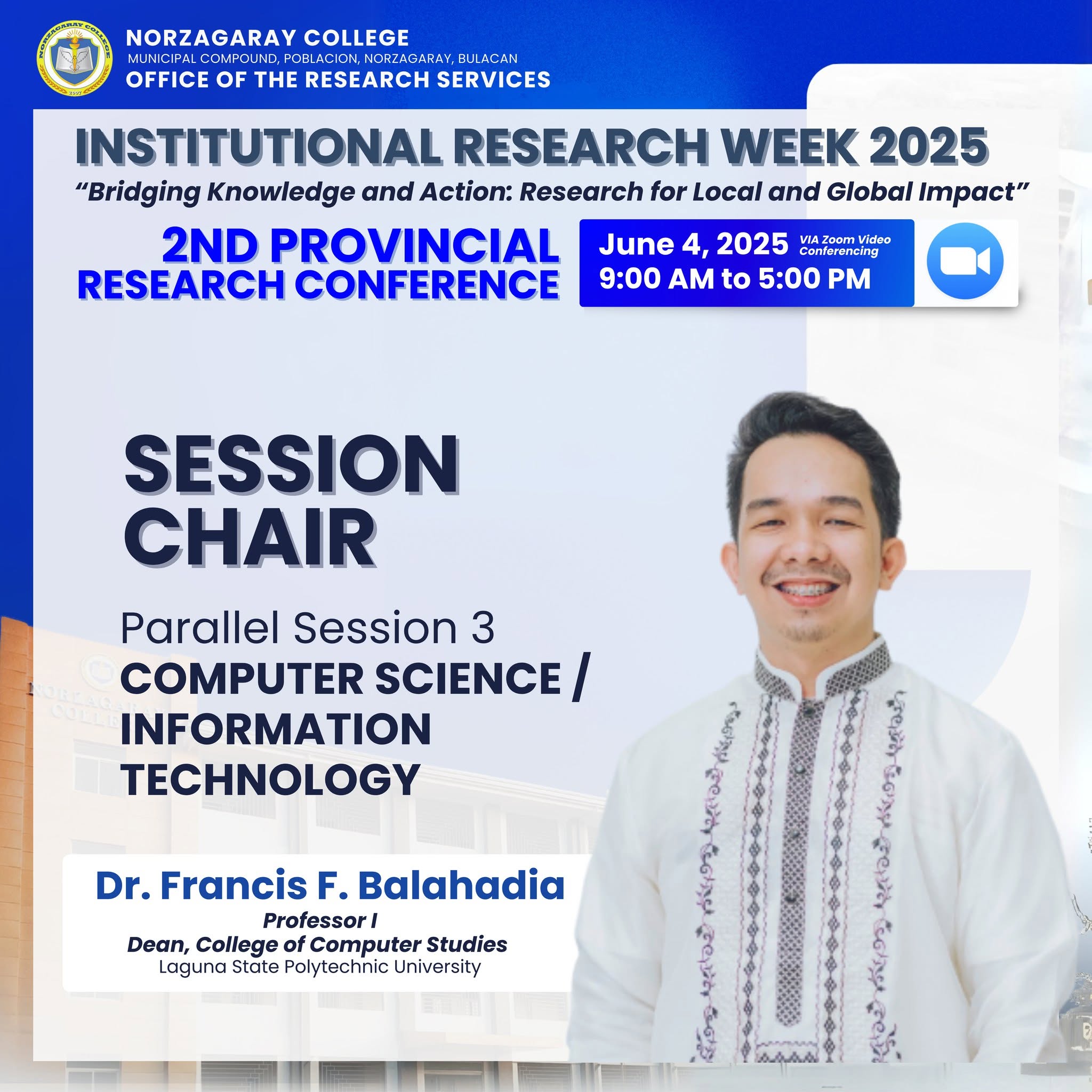 2ND PROVINCIAL RESEARCH CONFERENCE – SESSION CHAIR FOR THE COMPUTER SCIENCE / INFORMATION TECHNOLOGY TRACK